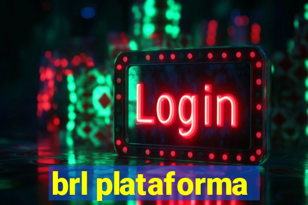 brl plataforma